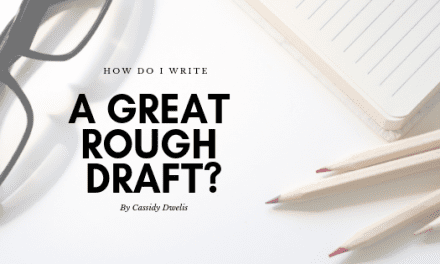 How do I write a great rough draft?