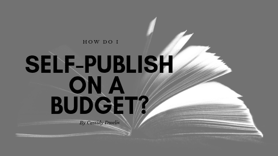 How do I self-publish on a budget?