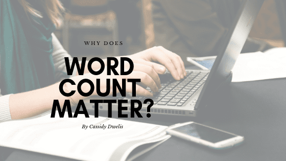 Why does word count matter when writing a novel?